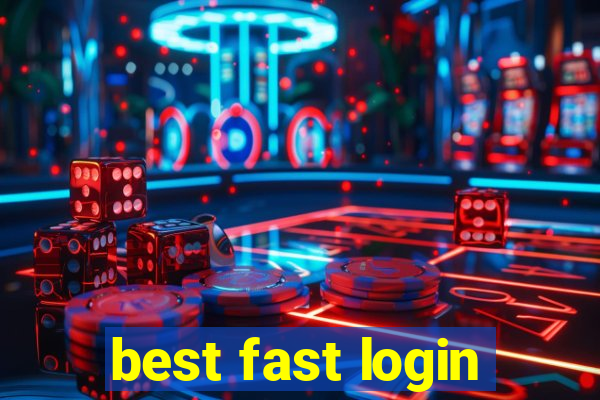 best fast login